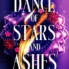 Dance of Stars and Ashes