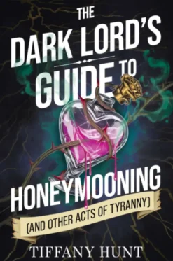 Dark Lord's Guide to Honeymooning