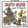 Darth Vader and Friends