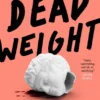 Dead Weight