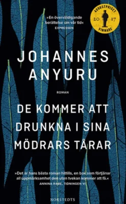 De kommer att drunkna i sina mödrars tårar