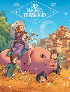 Den magiska tidsskogen 3: Resan söderut