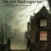 De tre bedragarna, eller Transmutationerna
