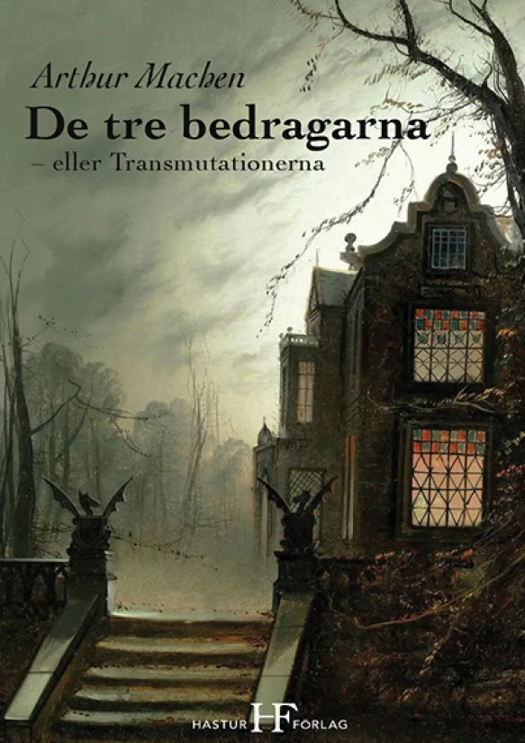 De tre bedragarna, eller Transmutationerna