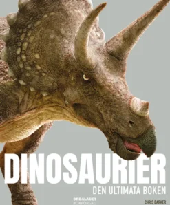Dinosaurier - den ultimata boken