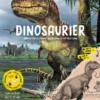 Dinosaurier – Från de första fynden till de senaste upptäckterna