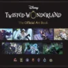 Disney Twisted-Wonderland: The Official Art Book