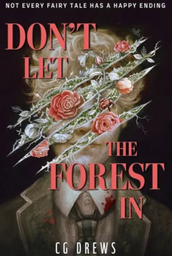 Don't Let The Forest In