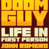Doom Guy - Life in First Person