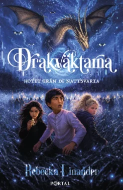 Drakväktarna - Hotet från De Nattsvarta
