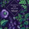 Dr Jekyll and Mr Hyde and Other Stories