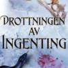 Drottningen av ingenting