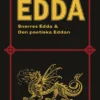 Edda: Snorres Edda & Den poetiska Eddan + 5 ytterligare dikter