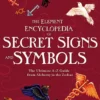 Element Encyclopedia of Secret Signs and Symbols