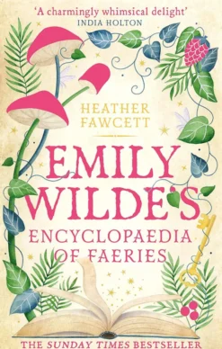 Emily Wilde's Encyclopaedia of Faeries