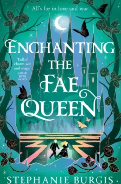 Enchanting the Fae Queen
