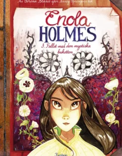 Enola Holmes 3: Fallet med den mystiska buketten