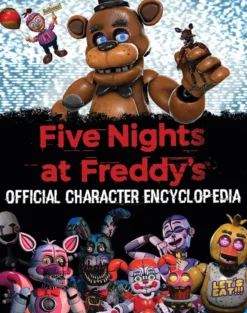 Five Nights at Freddy's: Official Character Encyclopedia