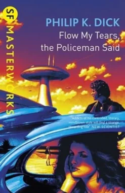 Flow My Tears, the Policeman Said