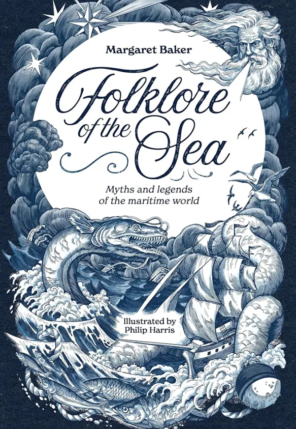 Folklore of the Sea: Myths and legends of the maritime world
