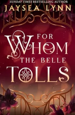 For Whom the Belle Tolls
