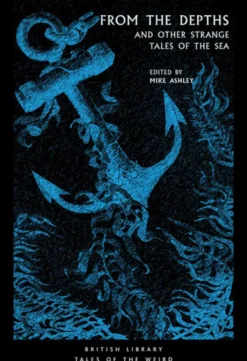From the Depths and Other Strange Tales of the Sea