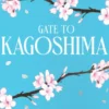 Gate to Kagoshima