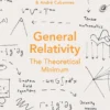 General Relativity: The Theoretical Minimum