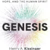 Genesis - Artificial Intelligence, Hope, and the Human Spirit