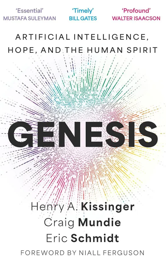 Genesis - Artificial Intelligence, Hope, and the Human Spirit