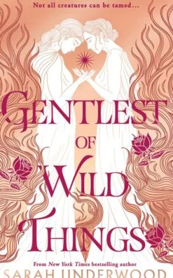 Gentlest of Wild Things