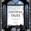 Ghostly Tales: Spine-Chilling Stories of the Victorian Age