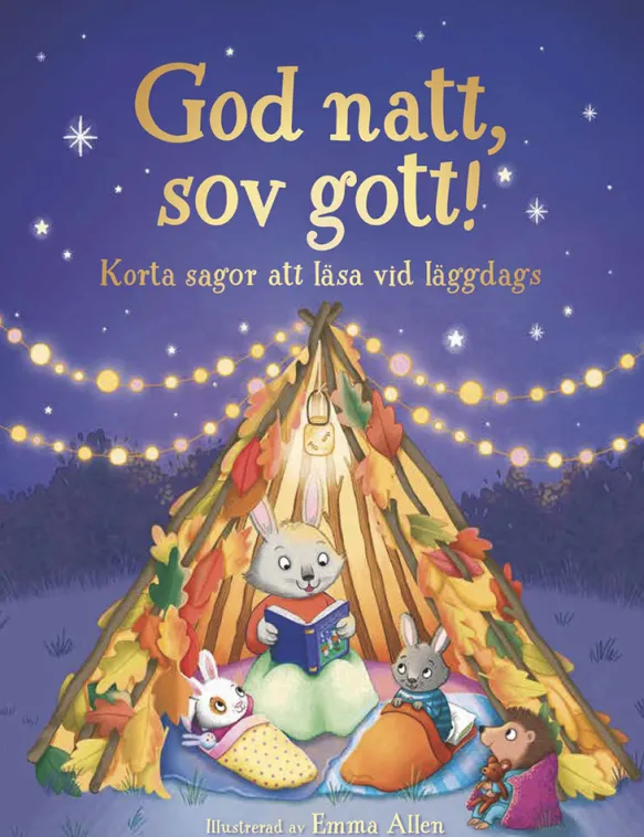 God natt, sov gott! : korta sagor att läsa vid läggdags