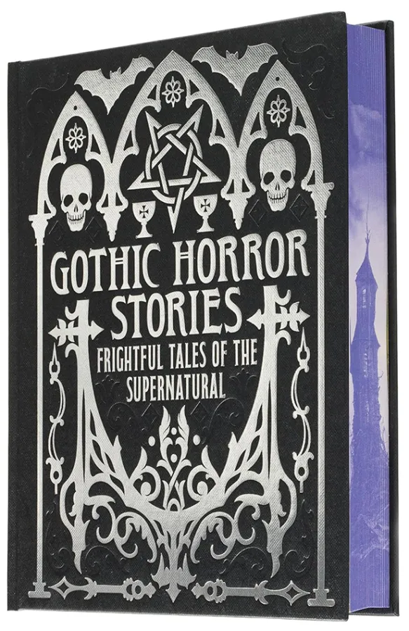 Gothic Horror Stories : Frightful Tales of the Supernatural