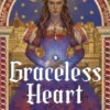 Graceless Heart
