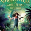 Greenwild: The World Behind The Door