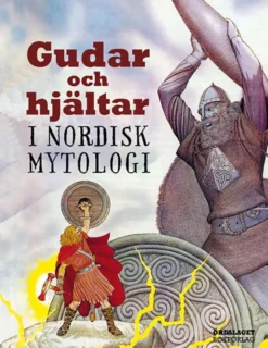 Gudar och hjältar i nordisk mytologi