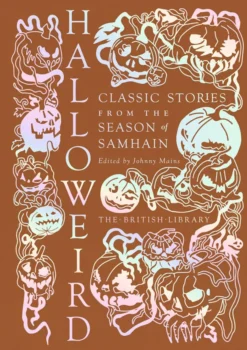 Halloweird : Classic Stories from the Season of Samhain