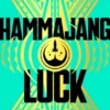 Hammajang Luck