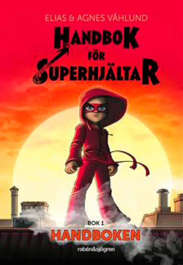Handbok för Superhjältar Del 1: Handboken
