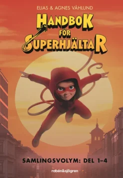 Handbok för superhjältar. Samlingsvolym del 1-4
