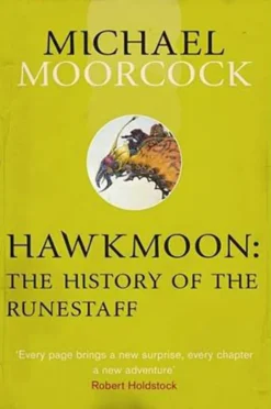 Hawkmoon: The History of the Runestaff