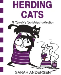 Herding Cats: A Sarah's Scribbles Collection