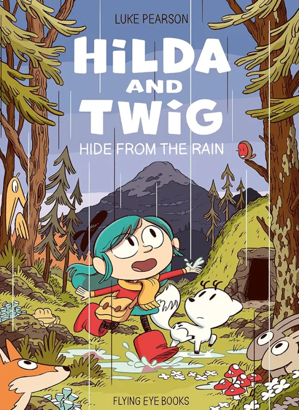 Hilda & Twig: Hide from the Rain