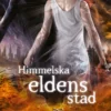 Himmelska eldens stad