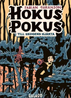 Hokus pokus 5 - Till Skogens hjärta