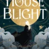House of Blight