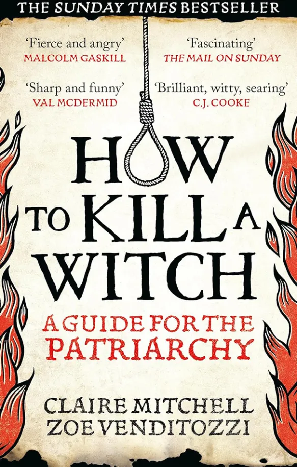 How to Kill a Witch - A Guide for the Patriarchy