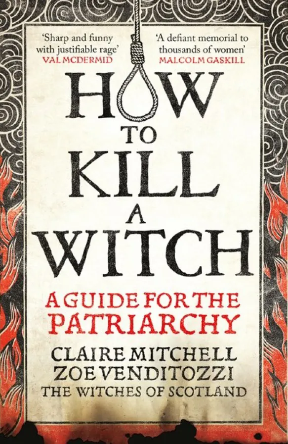 How to Kill a Witch - A Guide for the Patriarchy