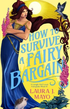 How to Survive a Fairy Bargain